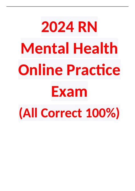 2024 ATI RN Mental Health Online Practice Exam All Correct 100 Ati