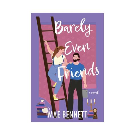 Barely Even Friends By Mae Bennett Paperback Target