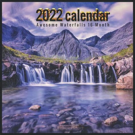 Waterfalls 16 Month 2022 Calendar 16 Month Calendar From January 2022