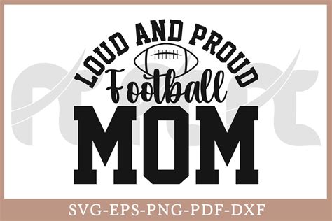 Loud And Proud Football Mom Shirt Svg Graphic By Craftabledesign · Creative Fabrica