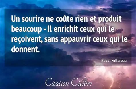 Citation Raoul Follereau Rien Un Sourire Ne Co Te Rien Et Produit