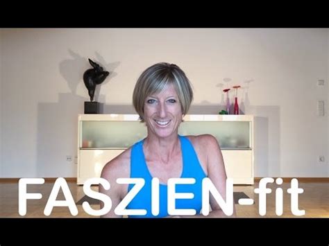 21 Min Faszien Fit Mit Gabi Fastner YouTube