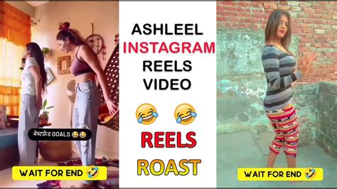 Ashleel Instagram Reels 😜 Reel Roast Youtube