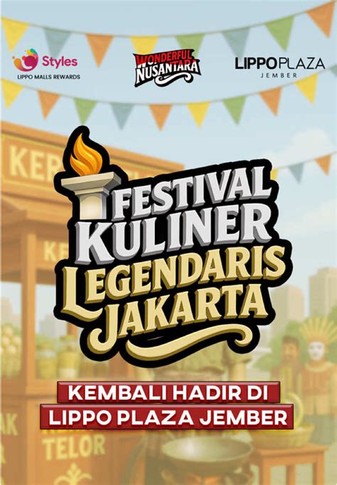 Festival Kuliner Legendaris Jakarta di Lippo Plaza Jember | TikTok