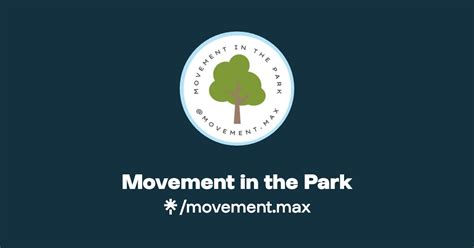 Movement In The Park Instagram Facebook Linktree