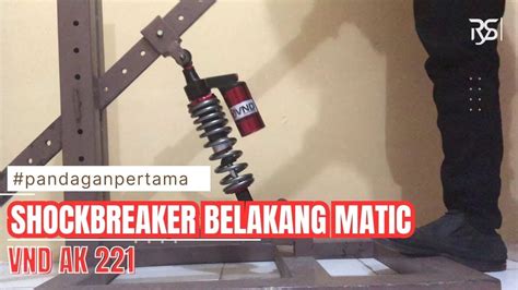 Review Shockbreaker Vnd Ak Matic Mio Vario Beat Youtube