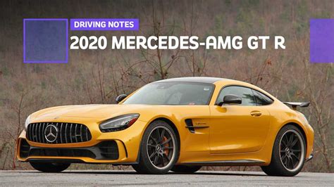 2020 Mercedes AMG GT R Driving Notes Rated R