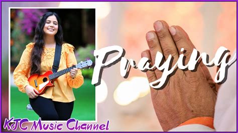 Praying Video Lyric Stephanie Ibarra Original Kingdom Music