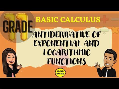 ANTIDERIVATIVE OF EXPONENTIAL AND LOGARITHMIC FUNCTIONS || BASIC ...