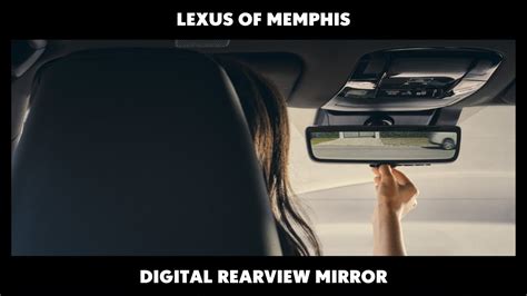 Digital Rearview Mirror Tutorial YouTube