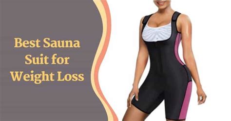 The 10 Best Sauna Suit For Weight Loss In 2024 [experts Selected]