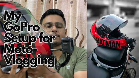 How To Setup GoPro On Helmet For MotoVlogging MotoVlogging K Liye