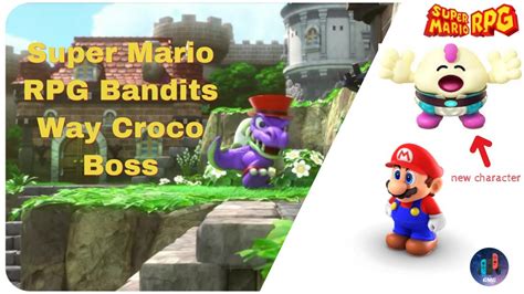 BRAND NEW Super Mario RPG Game Unlocking Mallow And Chasing Croco And