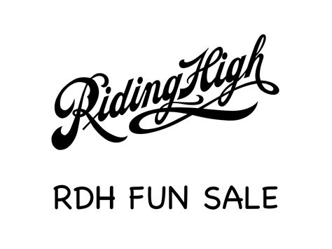 RDH FUN SALE 2021 – RIDING HIGH