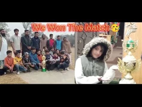 Vlog Day 2 We Won The Match Bohot Zyada Sardi Hai YouTube