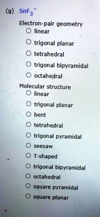 Solved 9 Snfz Electron Pair Geometry 0 Linear Trigonal Planar