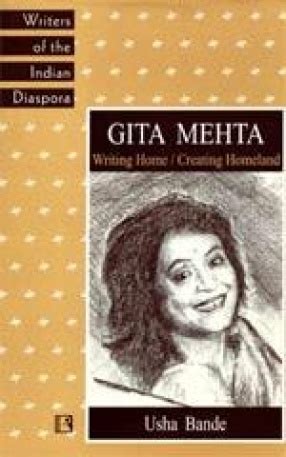 Gita Mehta: Writing Home/ Creating Homeland, , Usha Bande, Rawat ...