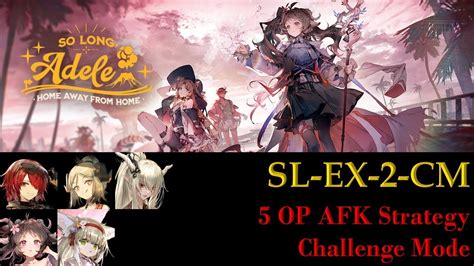 Sl Ex Cm Challenge Mode Op Easy Afk Trust Farm So Long Adele