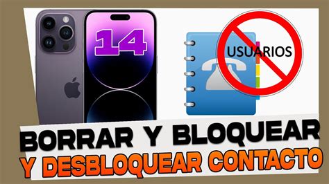 Como Bloquear Desbloquear Y Borrar Un Contacto En IPhone 14 14 Pro 14