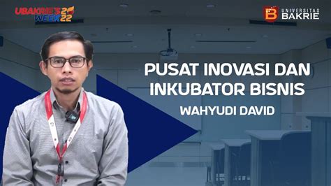 Pengenalan Biro UBakrie Pusat Inovasi Inkubator Bisnis PIIB YouTube