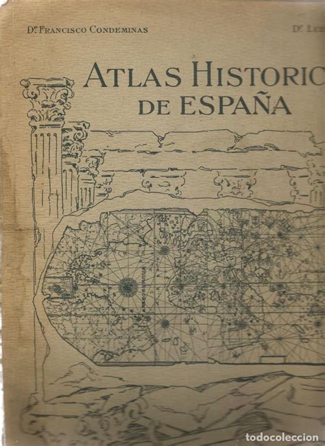 Atlas Hist Rico De Espa A Fco Condeminas L Comprar Mapas