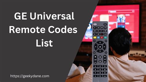 Ge Universal Remote Codes List Program Guide Latest Geekydane