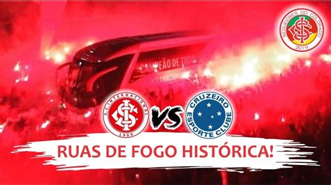 Ruas De Fogo HistÓrica Internacional X Cruzeiro Semifinal Copa Do