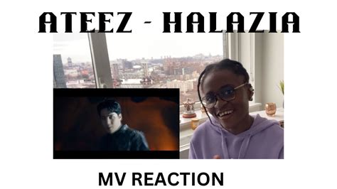 Ateez Halazia Official Mv Reaction Youtube