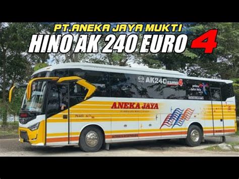 LINE PERDANA BUS ANEKA JAYA TERBARU Satu Satunya Di Lintas Timur HINO