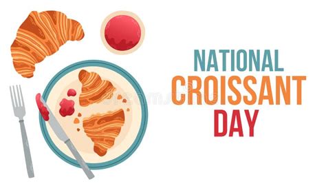 National Croissant Day Sign and Badge Vector Illustration Holiday ...