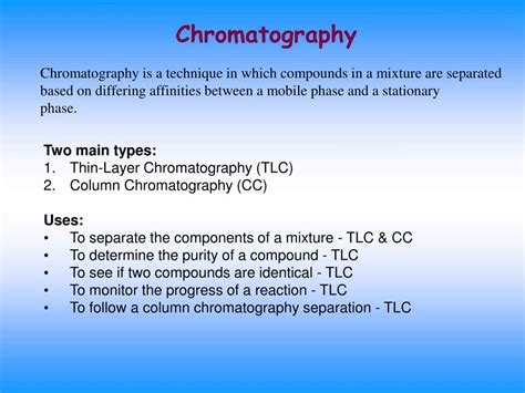 PPT - Two main types: Thin-Layer Chromatography (TLC) Column ...