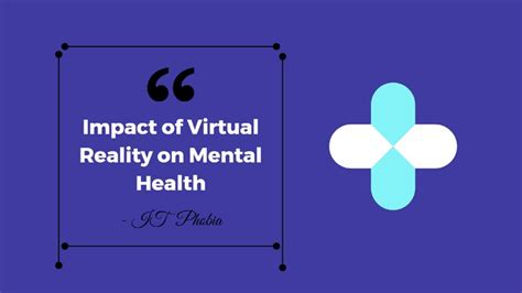 Impact Of Virtual Reality On Mental Health