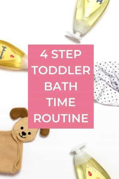 4 Step Simple Toddler Bath Time Routine: Guide to Help Make Baths Fun