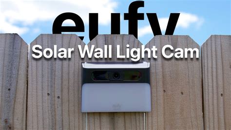 Eufy Solar Wall Light Cam S120 Review YouTube