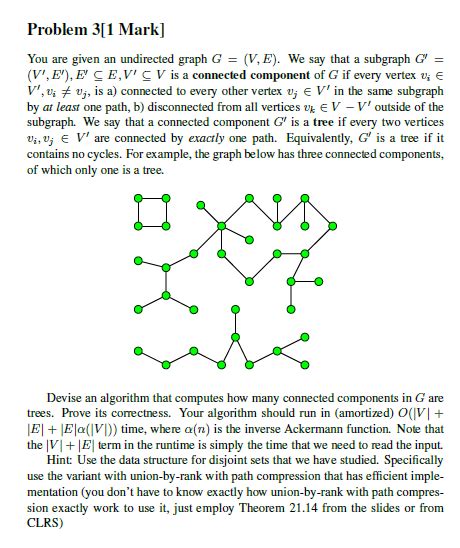 Solved You Are Given An Undirected Graph G V E We Say Chegg