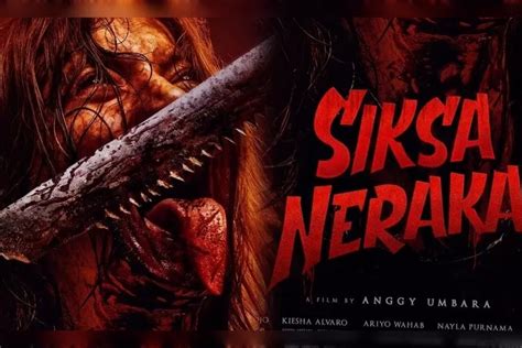 Fakta Menarik Film Siksa Neraka Beserta Pesan Moralnya Cianjur Ekspres