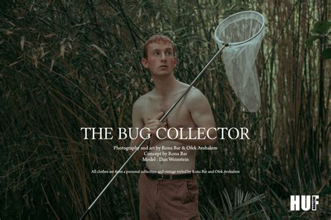 The Bug Collector | HUF Magazine