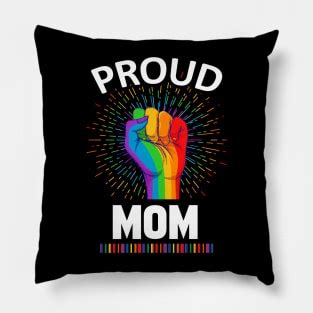 Gay Pride Proud Mom Lgbt Parent Mother Pillows For Sale Teepublic