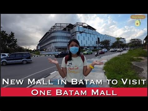 One Batam Mall Tour Minutes Drive From Batam Centre Ferry Terminal