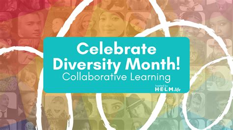 HELM Life - Celebrate and Learn about Diversity Month!