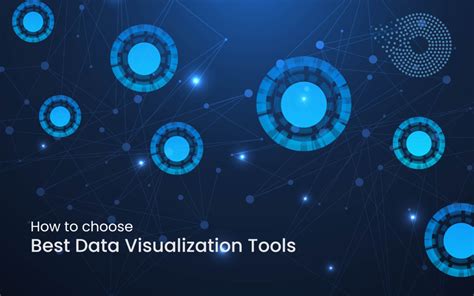 How To Choose The Best Data Visualization Tools Data Nectar