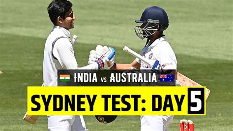 Highlights India Vs Australia 3rd Test Day 5 Updates From Sydney India Tv