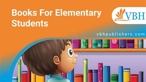 5 Best Books for Elementary Students | VBH Publishers