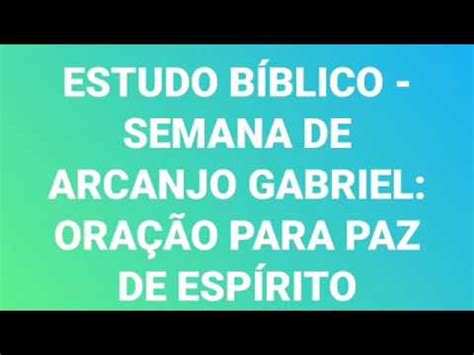 ESTUDO BÍBLICO SEMANA DE ARCANJO GABRIEL BREVE EXERCÍCIO PARA