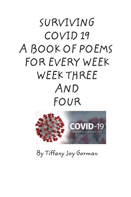 SURVIVING COVID 19: A book of Poems for every week: Week 3 and 4 by ...