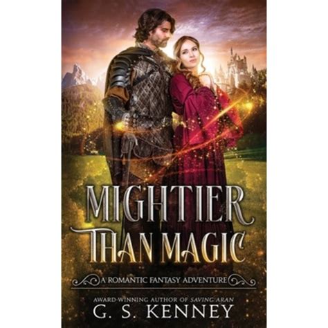 영문도서 Mightier Than Magic A riveting romantic fantasy adventure