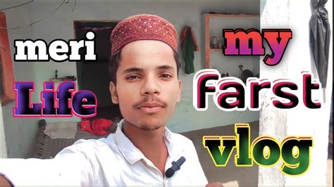 My First Vlog Meri Life My Farst Vlog Welcome Back To My New Vlog