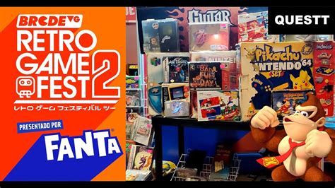 RETRO GAME FEST 2 MI RECORRIDO POR EL MEJOR EVENTO DE VIDEOJUEGOS