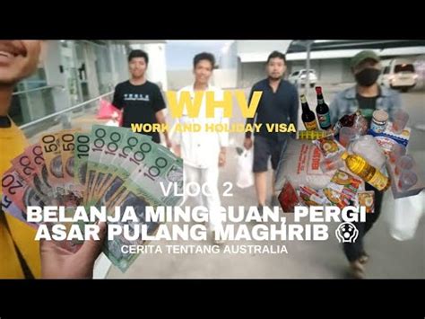 Belanja Mingguan Anak WHV Di Australia Whvaustralia Whvindonesia