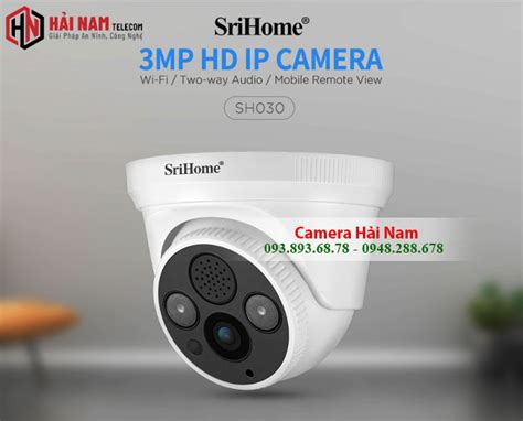 Camera Srihome SH030 3MP Full HD Giá Rẻ Thông Minh